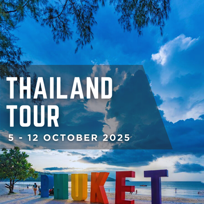 Thailand Tour | 5 - 12 October 2025