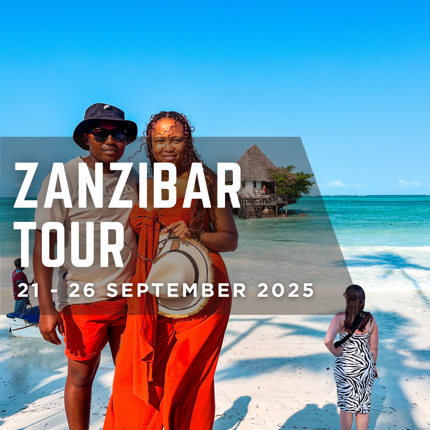 Zanzibar Tour | 21 - 26 September 2025